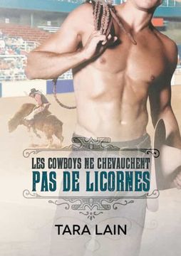 portada Les Cowboys ne Chevauchent pas de Licornes (in French)
