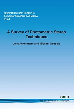 portada A Survey of Photometric Stereo Techniques (Foundations and Trends(R) in Computer Graphics and Vision) (in English)