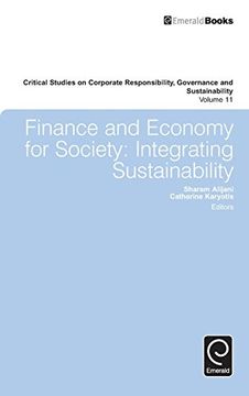 portada Finance and Economy for Society: Integrating Sustainability (Critical Studies on Corporate Responsibility, Governance and Sustainability)