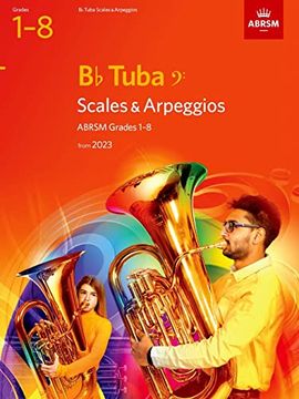 portada Scales and Arpeggios for b Flat Tuba (Bass Clef), Abrsm Grades 1-8, From 2023 (in English)