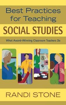 portada Best Practices for Teaching Social Studies: What Award-Winning Classroom Teachers do (en Inglés)