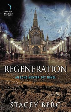 portada Regeneration: An Echo Hunter 367 Novel
