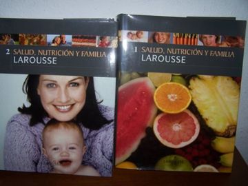 portada Larousse, Salud Nutrición y Familia
