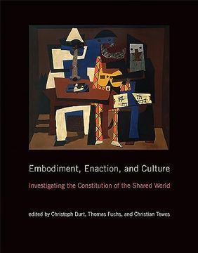 portada Embodiment, Enaction, and Culture: Investigating the Constitution of the Shared World (en Inglés)