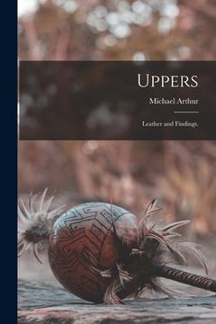 portada Uppers: Leather and Findings. (en Inglés)