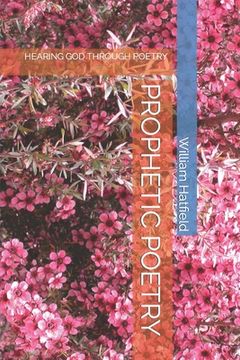 portada Prophetic Poetry: Hearing God Through Poetry (in English)