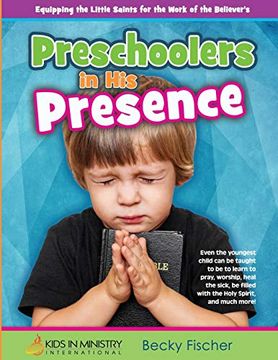 portada Preschoolers in his Presence: Children'S Church Curriculum for Ages 3 - 5: Volume 8 (Kids in Ministry Curriculum) (in English)