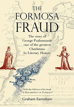 portada The Formosa Fraud: The Story of George Psalmanazar, one of the Greatest Charlatans in Literary History (in English)
