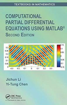 portada Computational Partial Differential Equations Using Matlab® (Textbooks in Mathematics) (en Inglés)