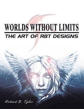 portada Worlds Without Limits: The Art of RBT Designs