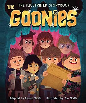portada The Goonies: The Illustrated Storybook (Illustrated Storybooks) (en Inglés)