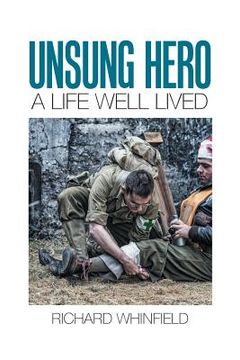 portada Unsung Hero: A Life Well Lived (en Inglés)