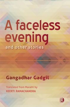 portada A Faceless Evening and Other Stories: Short Stories (en Inglés)