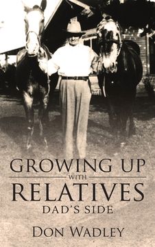 portada Growing Up with Relatives: Dad's Side (en Inglés)