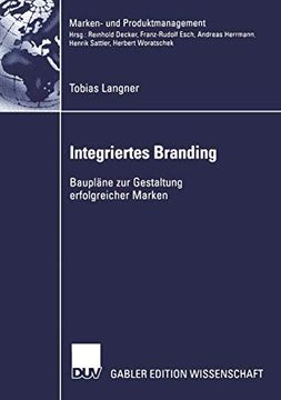 portada Integriertes Branding: Baupläne zur Gestaltung Erfolgreicher Marken (en Alemán)