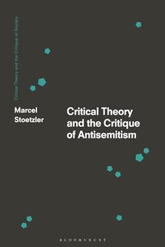 portada Critical Theory and the Critique of Antisemitism (Critical Theory and the Critique of Society) (in English)