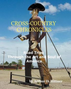 portada Cross-Country Chronicles: Road Trips Through the Art and Soul of America (en Inglés)