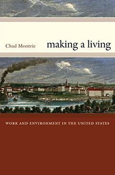 portada Making a Living: Work and Environment in the United States (en Inglés)