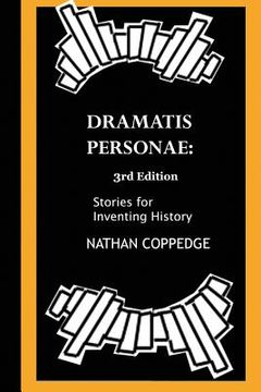 portada The Dramatis Personae: Stories for Inventing History (en Inglés)