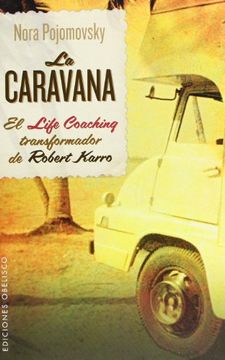 portada La Caravana: El Life Coaching Transformador de Robert Karro