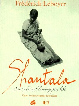 portada Shantala Arte Tradicional de Masaje para Bebes (in Spanish)