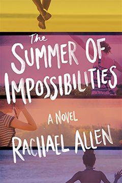 portada The Summer of Impossibilities (in English)