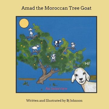 portada Amad the Moroccan Tree Goat: An Interview (en Inglés)