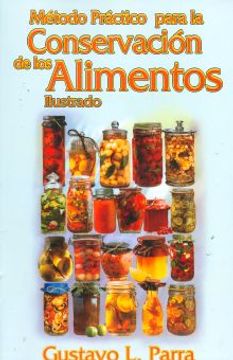 portada Método Práctico Para la Conservación de los Alimentos (in Spanish)