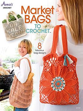 portada Market Bags to Crochet: 8 Fabulous bag Designs (in English)