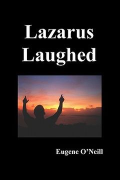 portada lazarus laughed: a play for imaginative theatre (en Inglés)