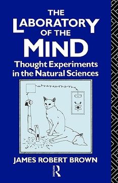 portada the laboratory of the mind: thought experiments in the natural sciences (en Inglés)