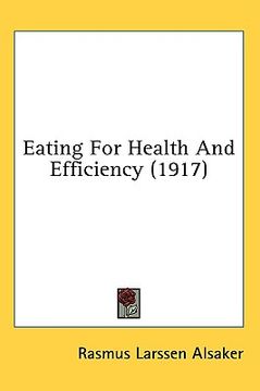 portada eating for health and efficiency (1917) (en Inglés)