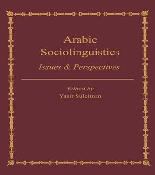 portada Arabic Sociolinguistics: Issues and Perspectives