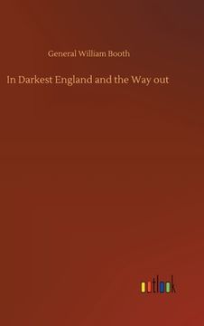 portada In Darkest England and the Way out (en Inglés)