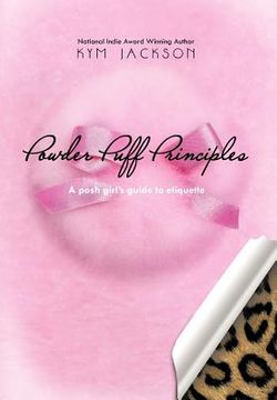 portada powder puff principles: a posh girl's guide to etiquette (en Inglés)