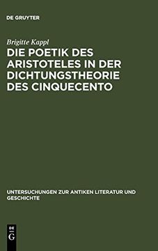 portada Die Poetik des Aristoteles in der Dichtungstheorie des Cinquecento 
