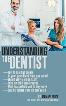portada Understanding the Dentist (en Inglés)
