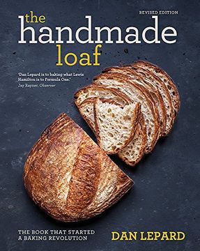 portada The Handmade Loaf: The book that started a baking revolution