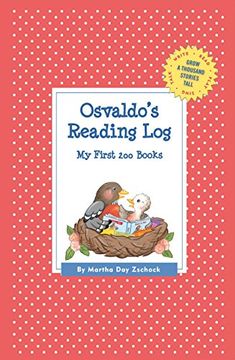 portada Osvaldo's Reading Log: My First 200 Books (Gatst) (Grow a Thousand Stories Tall) (in English)