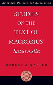 portada Studies on the Text of Macrobius' Saturnalia (Society for Classical Studies American Classical Studies) (in English)