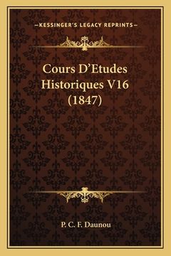 portada Cours D'Etudes Historiques V16 (1847) (en Francés)