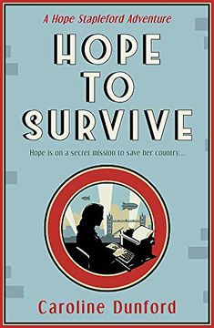 portada Hope to Survive: An Exhilarating Suspense-Filled spy Adventure (Hope Stapleford Mystery) (en Inglés)