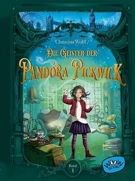 portada Die Geister der Pandora Pickwick (Bd. 1) (en Alemán)