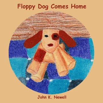 portada Floppy Dog Comes Home (en Inglés)