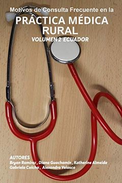 portada Motivos de Consulta Frecuente en la Práctica Médica Rural: Volumen 2 Ecuador (in Spanish)
