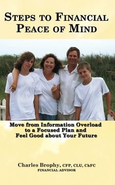 portada Steps to Financial Peace of Mind: Move from Information Overload to a Focused Plan and Feel Good about Your Future