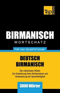 portada Wortschatz Deutsch-Birmanisch für das Selbststudium - 3000 Wörter
