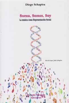 portada Suena, Somos, Soy. la música como representación social (in Spanish)