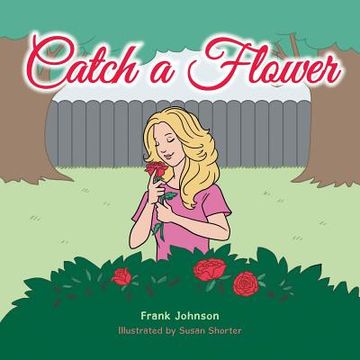 portada Catch a Flower (en Inglés)