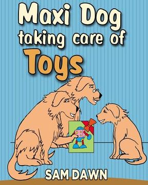 portada Maxi dog taking care of toys (in English)